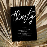 Invitación Elegante guión moderno negro 30 cumpleaños<br><div class="desc">Moderna invitación minimalista de cumpleaños número 30 con un diseño sencillo con una elegante tipografía manuscrita.</div>
