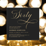 Invitación Elegante guión Sesenta Oro Negro 60 cumpleaños<br><div class="desc">Celebra una ocasión trascendental con gracia y estilo. Este elegante guión de la 60 Invitación a los cumpleaños del Oro Negro 60 presenta un refinado esquema de color negro y dorado, realzado con hermosas letras de guiones. Perfecto para conmemorar los 60 años de vida, esta invitación exuda sofisticación y elegancia,...</div>