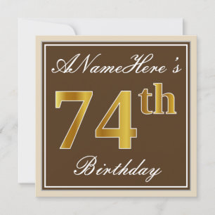 Invitación Elegante, marrón, oro falso 74 cumpleaños + nombre