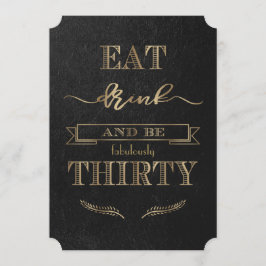 Invitación Elegante Oro BEBER y ser TREINTA cumpleaños