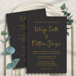 Invitación Elegante Oro Negro Moderno Todo En Un Boda<br><div class="desc">Elegante Guión Negro y Dorado Moderno Todo En Una Tarjeta De Invitación De Boda Minimalista. Celebra tu día especial con esta elegante y hermosa tarjeta de invitación a la boda para embellecer tu ocasión especial. Todos los textos están preorganizados para que puedas personalizarlos fácil y rápidamente con tus propios detalles....</div>