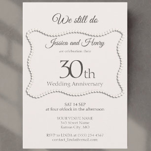 Invitación Elegante Perla 30º aniversario de bodas Aún lo hac