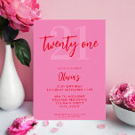 Invitación Elegante rojo rosado moderno cumpleaños 21<br><div class="desc">Una invitación moderna de 21 años con una tipografía caligráfica elegante y un diseño minimalista de color rosa y rojo.</div>