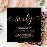 Invitación Elegante Rosa Oro Sesenta Guión Negro 60 cumpleaño<br><div class="desc">Elegante Moda de moda Negro y Rosa Dorado Sesenta Script 60 Invitación de cumpleaños. Esta plantilla moderna para invitaciones a fiestas de cumpleaños para mujeres presenta un elegante texto de "sesenta" en un enorme guión falso de caligrafía (o tipografía) en rosa de oro, escrito a mano rápidamente con letra de...</div>