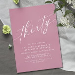 Invitación Elegante Rosa rosada enmudecida mujer de 30 años<br><div class="desc">Invitaciones para la bonito de los 30 años con un diseño minimalista moderno. Guiar el tipo de letra en un fondo rosa femenino.</div>
