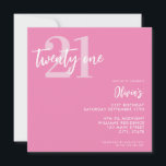 Invitación Elegante rosado moderno cumpleaños 21<br><div class="desc">Una invitación moderna de 21 años con una tipografía caligráfica elegante y un diseño minimalista de color rosa y blanco.</div>