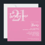 Invitación Elegante rosado moderno cumpleaños 21<br><div class="desc">Una invitación moderna de 21 años con una tipografía caligráfica elegante y un diseño minimalista de color rosa y blanco.</div>