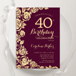 Invitación Elegantes Rosas de oro de Borgoña 40 cumpleaños<br><div class="desc">Invitación a la fiesta de cumpleaños número 40 de la floral de oro de Borgoña. Diseño elegante con rosas, Relieve metalizado de oro falso y tipografía tipo guión. La carta de invitación a la moda es perfecta para una elegante celebración de cumpleaños femenina. Se puede personalizar a cualquier edad. Invitaciones...</div>