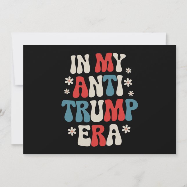 Invitación En mi Anti Trump Era 2024 Anti MAGA Anti República (Anverso)