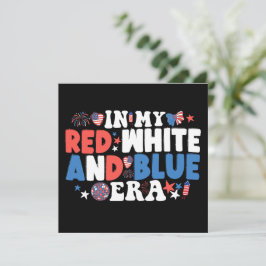 Invitación En Mi Era Blanca Y Azul Roja Funny El 4 De Julio