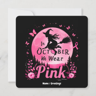 Invitación En Octubre Nosotros Vestimos De Rosa Bruja Cáncer 