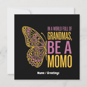 Invitación En un mundo lleno de abuelas sé una mariposa Momo