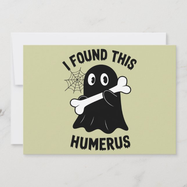Invitación Encontré Este Fantasma Humerus Halloween (Anverso)