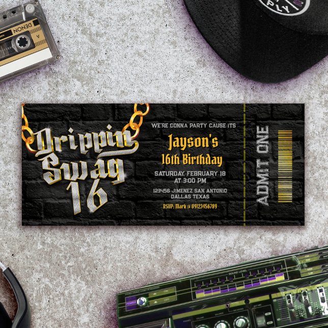 Invitación Entrada Drippin Swag 16 (Drippin Swag 16 Ticket Invitation)