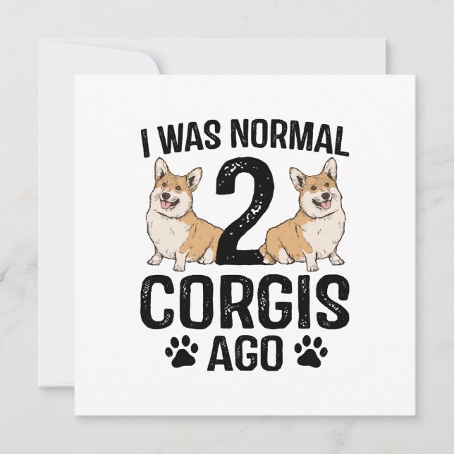 Invitación Era normal hace 2 Corgis Perro (Anverso)