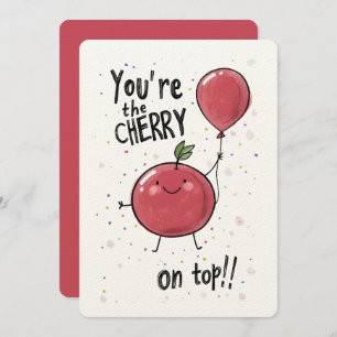 Invitación ¡Eres la cereza en la cima! Un saludo de cumplea