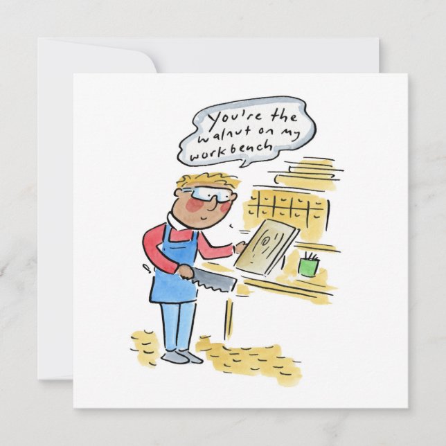 Invitación Eres la nuez en mi banco de carpintería (Anverso)