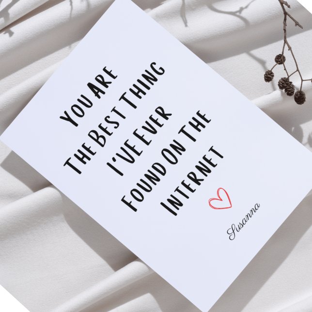 Invitación Eres Lo Mejor Que Encontré En Internet. (You Are The Best Thing I Ever Found On The Interne Invitation)