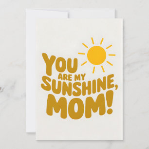 Invitación ¡Eres Mi Mamá Sunshine! Día de la madre