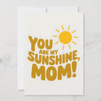 Invitación ¡Eres Mi Mamá Sunshine! Día de la madre
