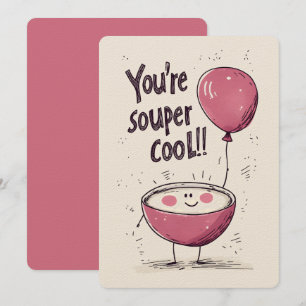 Invitación Eres Souper Guay: Un Steamy Bowl de sonrisas y pun