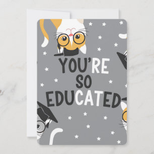 Invitación Eres tan educado, divertido gato graduación
