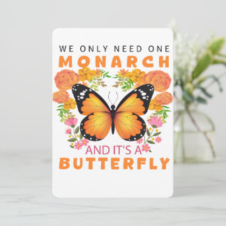 Invitación Es gracioso que solo necesitamos un monarca y es u