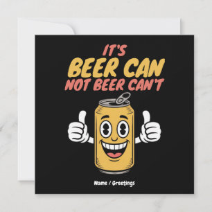 Invitación Es Lata De Cerveza No Lata De Cerveza No Puede Dis