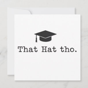 Invitación Ese Sombrero Tho Divertida Familia Amigos Graduaci