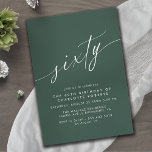 Invitación Esmeralda | Caligrafía formal 60 cumpleaños<br><div class="desc">Elegantes y sencillas invitaciones de cumpleaños número 60 con el título "sesenta" de texto en un guión escrito a mano. Fuente blanca sobre un fondo verde oscuro.</div>
