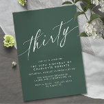 Invitación Esmeralda | Elegante simplista 30 cumpleaños<br><div class="desc">Invitaciones modernas de cumpleaños número 30 con un diseño sencillo y de sólo texto. Guión de letra en un fondo verde oscuro.</div>