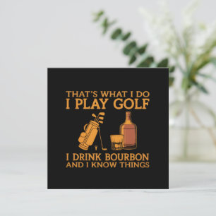 Invitación Eso es lo que hago juego golf bebo bourbon