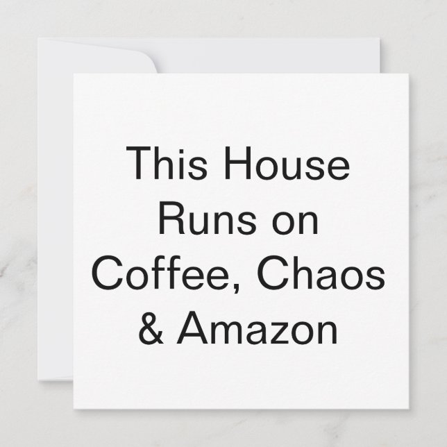 Invitación Esta Casa Funciona con Café, Caos y Amazon (Anverso)