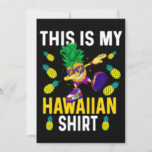 Invitación Esta es mi piña de camisas hawaianas Dabbing Aloha