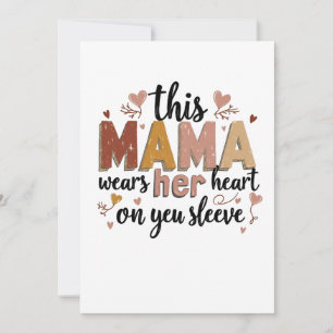 Invitación Esta mamá lleva su corazón en la manga