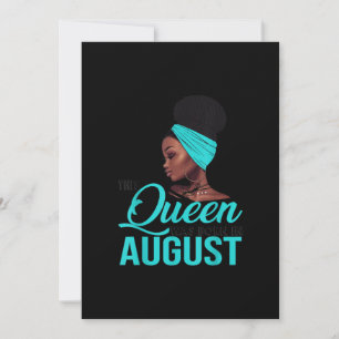 Invitación Esta reina nació en agosto, cumpleaños de negro