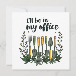 Invitación Estaré en mi oficina Jardinería divertida