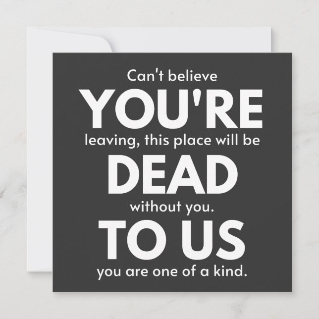 Invitación Estás muerto para nosotros, Coworker se va, divert (Anverso)