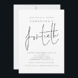 Invitación Estiloso Script Cuarenta Fiesta de Cumpleaños<br><div class="desc">Elegante Script 40º fiesta de cumpleaños. El 40º está decorado con un estilo moderno de escritura a mano. Personaliza fácilmente el resto del texto a tu propia persona.</div>