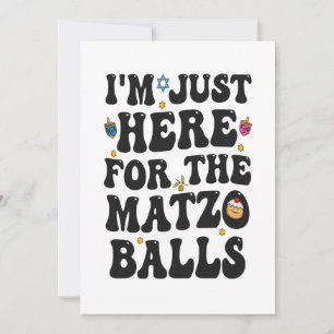 Invitación Estoy aquí solo por las bolas de matzo divertidas 