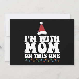 Invitación Estoy con mamá en esta familia de un Navidad