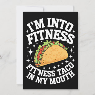 Invitación Estoy En Forma Fitness Taco En Mi Boca Funny Gy