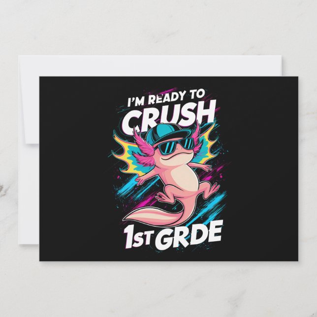 Invitación Estoy listo para aplastar el axolote de 1er grado  (Anverso)