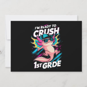 Invitación Estoy listo para aplastar el axolote de 1er grado 