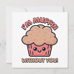 Invitación ¡Estoy Muffin Sin Ti! Dibujos Animados de Muffin L