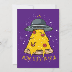 Invitación Extraterrestre Cree en Pizza