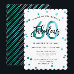 Invitación Fabuloso 60.º | Moderna fiesta de cumpleaños verde<br><div class="desc">Celebra tu fabulosa fiesta de cumpleaños número 60 con estas invitaciones modernas,  elegantes,  de fiesta de moda con letras de las manos y diseño verde azulado verde/negro. El color de fondo puede cambiarse en "personalizar más adelante". Parte de la colección "Fabulous 60th".</div>