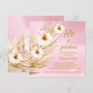 Invitación Fabuloso Cumpleaños 50 Floral Rosa Oro Blanco