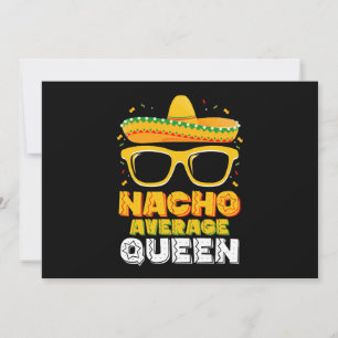 Invitación Familia Reina Chica promedio de Nacho Cinco De May