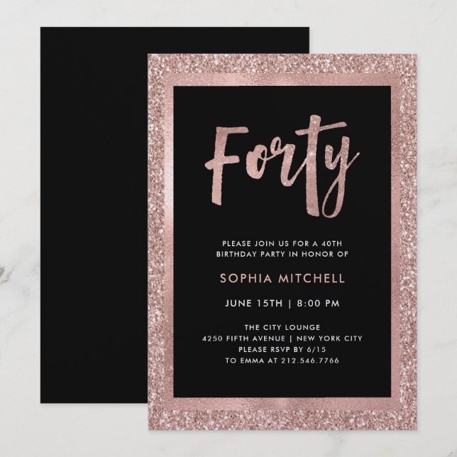 Invitación Faux Rosa Gold Purpurina | 40.º Fiesta de cumpleañ (Anverso / Reverso)